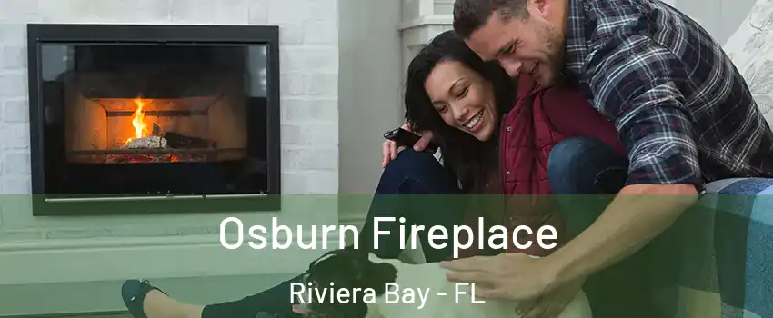 Osburn Fireplace Riviera Bay - FL