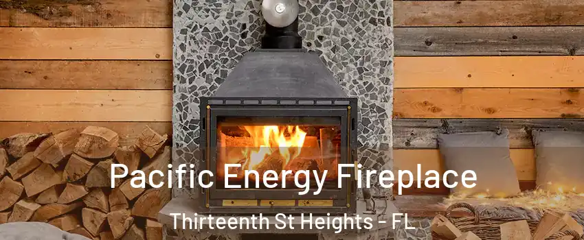 Pacific Energy Fireplace Thirteenth St Heights - FL