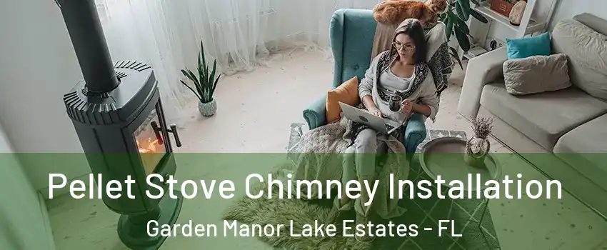 Pellet Stove Chimney Installation Garden Manor Lake Estates - FL
