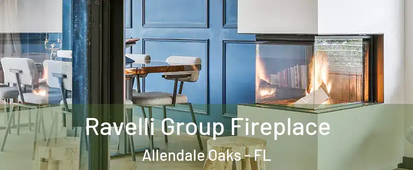 Ravelli Group Fireplace Allendale Oaks - FL