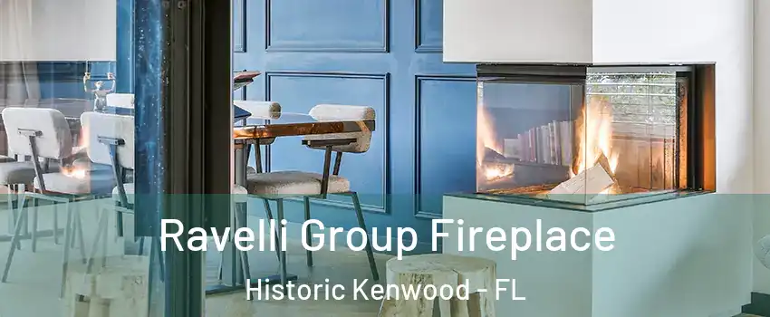 Ravelli Group Fireplace Historic Kenwood - FL