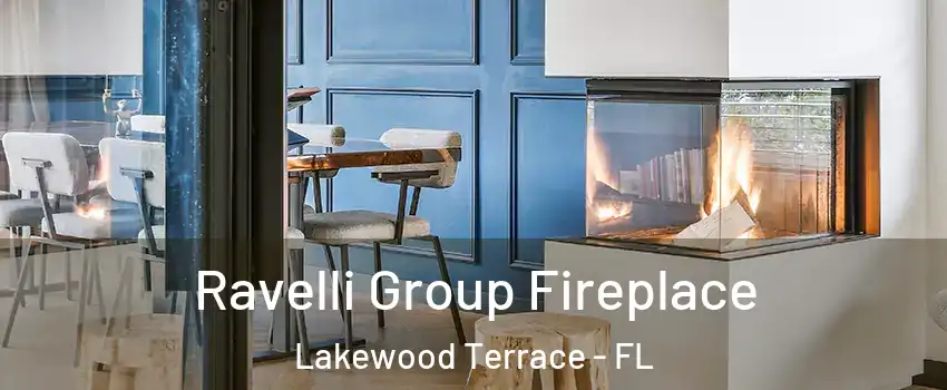 Ravelli Group Fireplace Lakewood Terrace - FL