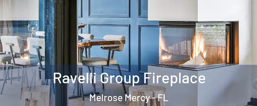 Ravelli Group Fireplace Melrose Mercy - FL