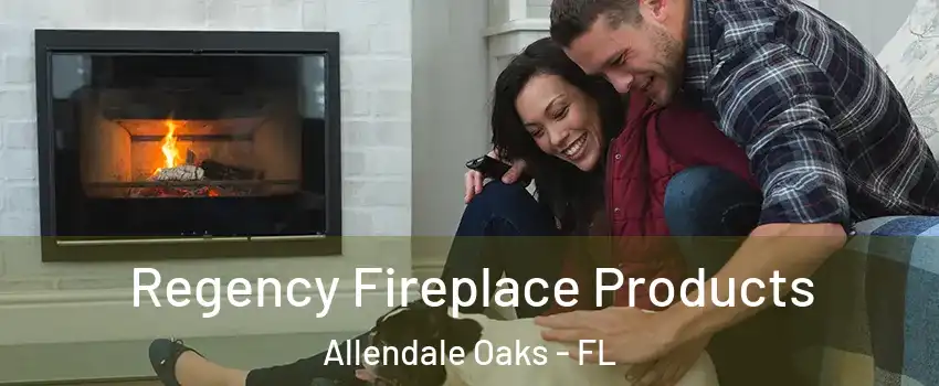 Regency Fireplace Products Allendale Oaks - FL