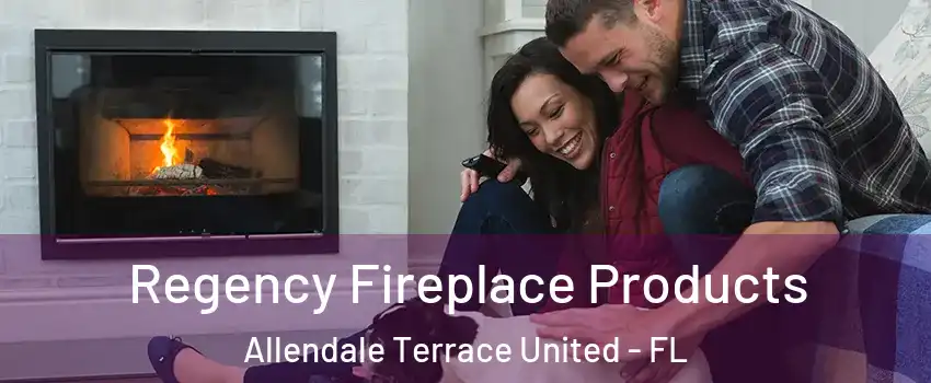 Regency Fireplace Products Allendale Terrace United - FL