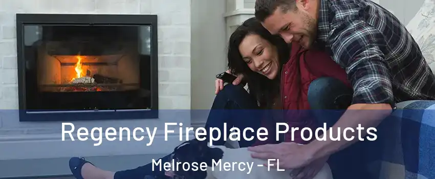 Regency Fireplace Products Melrose Mercy - FL