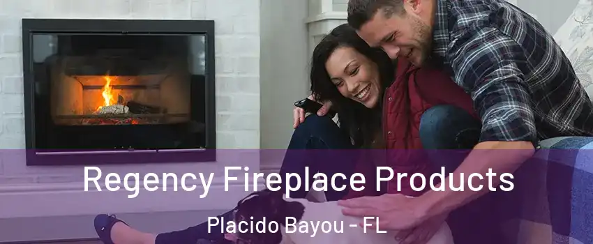 Regency Fireplace Products Placido Bayou - FL