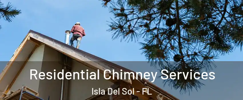Residential Chimney Services Isla Del Sol - FL