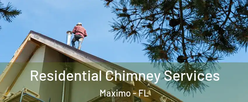 Residential Chimney Services Maximo - FL