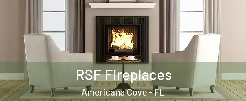 RSF Fireplaces Americana Cove - FL