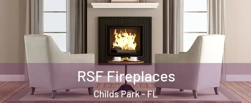 RSF Fireplaces Childs Park - FL