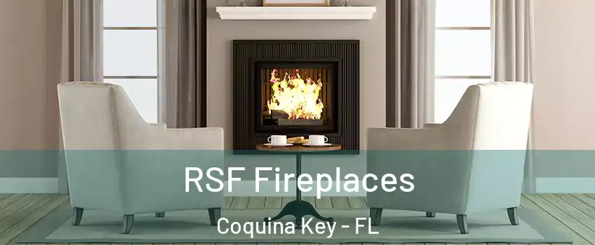 RSF Fireplaces Coquina Key - FL