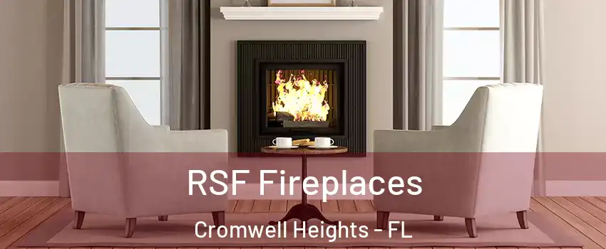 RSF Fireplaces Cromwell Heights - FL