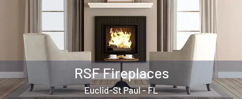 RSF Fireplaces Euclid-St Paul - FL