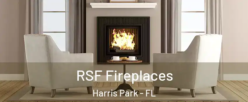 RSF Fireplaces Harris Park - FL