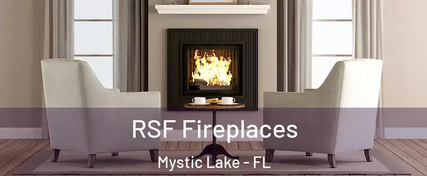 RSF Fireplaces Mystic Lake - FL