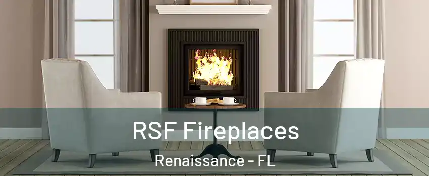 RSF Fireplaces Renaissance - FL