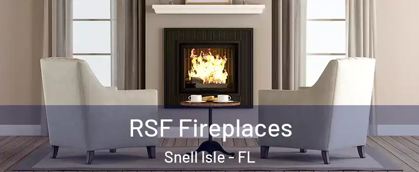 RSF Fireplaces Snell Isle - FL