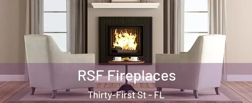 RSF Fireplaces Thirty-First St - FL