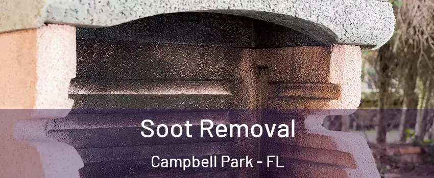 Soot Removal Campbell Park - FL