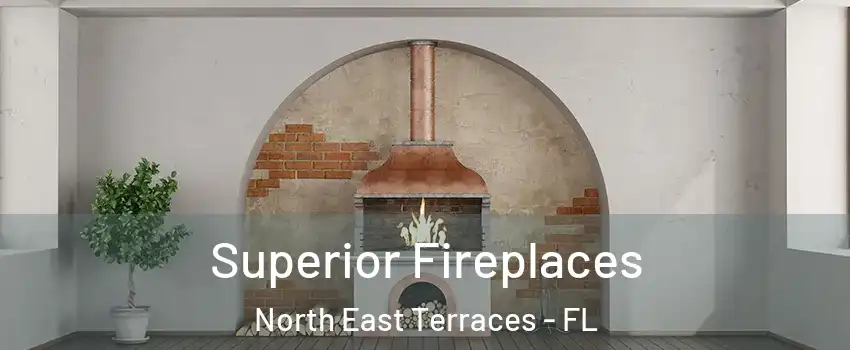 Superior Fireplaces North East Terraces - FL