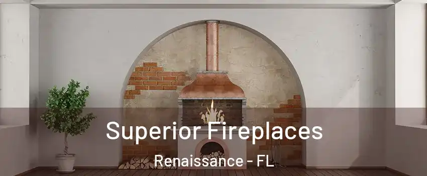 Superior Fireplaces Renaissance - FL