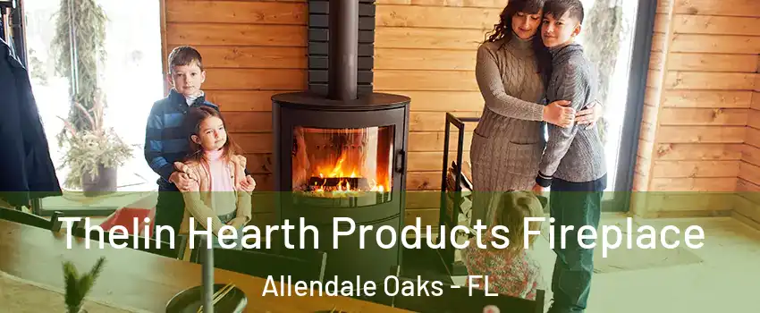 Thelin Hearth Products Fireplace Allendale Oaks - FL