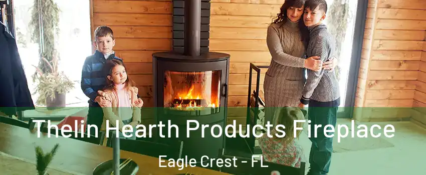 Thelin Hearth Products Fireplace Eagle Crest - FL