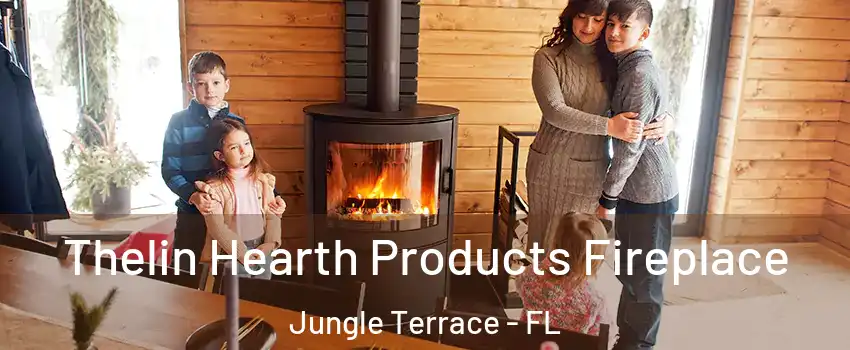 Thelin Hearth Products Fireplace Jungle Terrace - FL