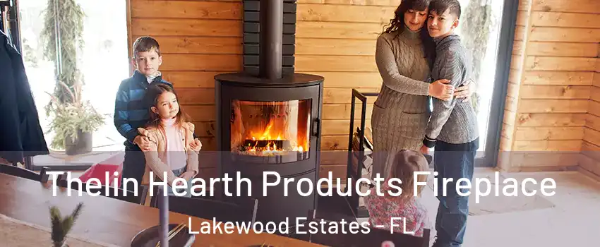 Thelin Hearth Products Fireplace Lakewood Estates - FL