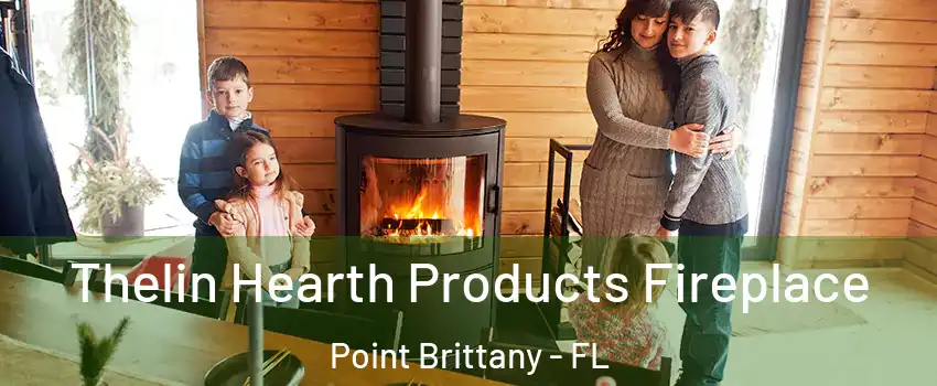 Thelin Hearth Products Fireplace Point Brittany - FL