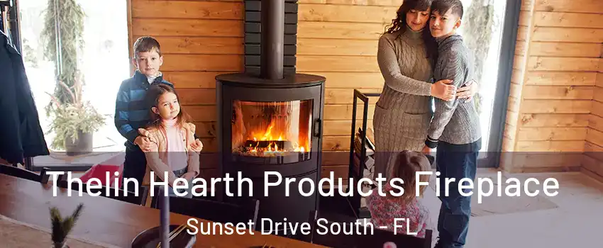 Thelin Hearth Products Fireplace Sunset Drive South - FL