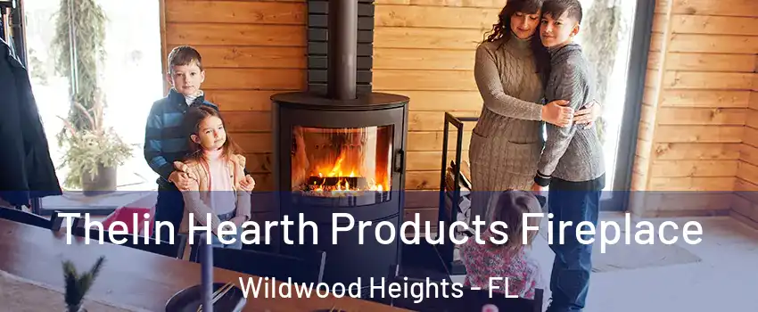 Thelin Hearth Products Fireplace Wildwood Heights - FL