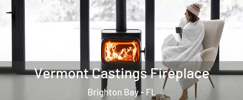 Vermont Castings Fireplace Brighton Bay - FL