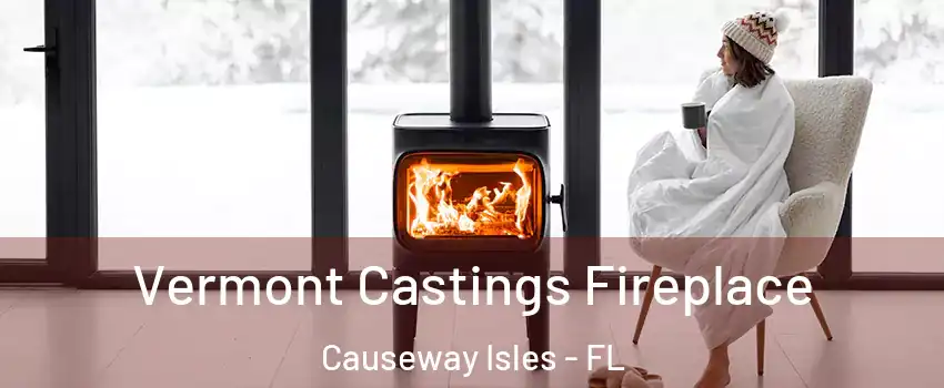 Vermont Castings Fireplace Causeway Isles - FL