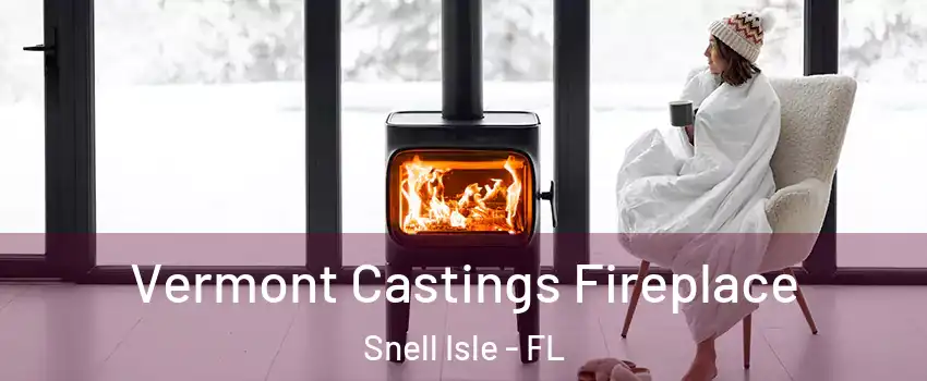 Vermont Castings Fireplace Snell Isle - FL