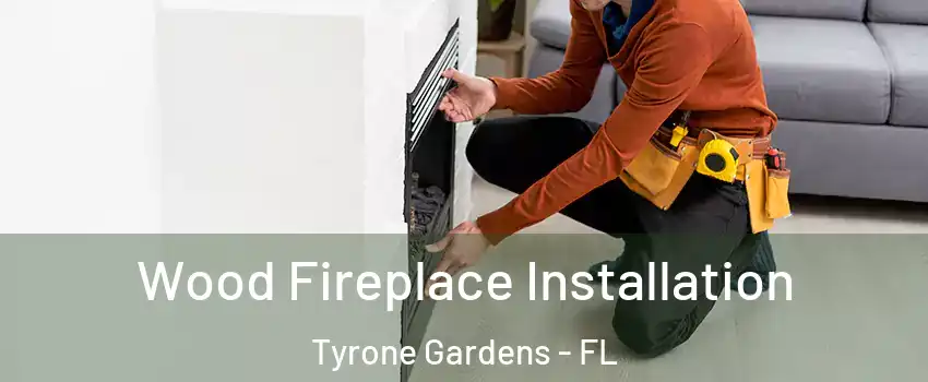 Wood Fireplace Installation Tyrone Gardens - FL
