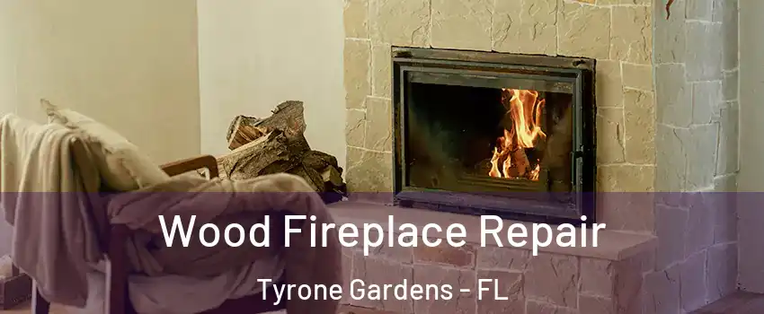 Wood Fireplace Repair Tyrone Gardens - FL