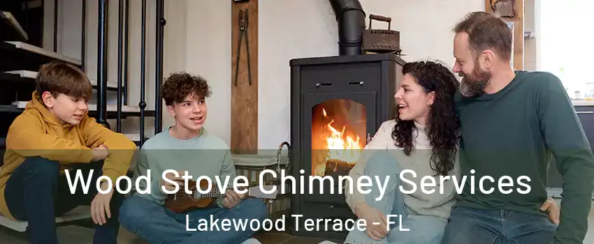 Wood Stove Chimney Services Lakewood Terrace - FL