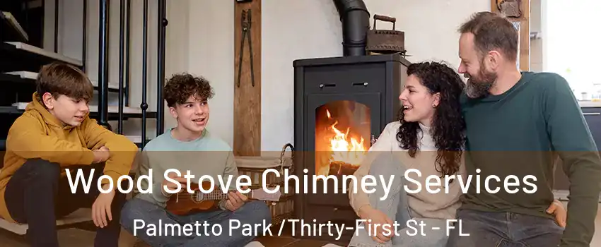Wood Stove Chimney Services Palmetto Park /Thirty-First St - FL
