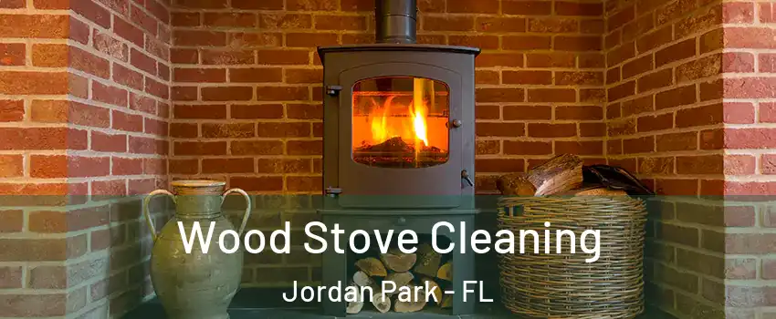 Wood Stove Cleaning Jordan Park - FL