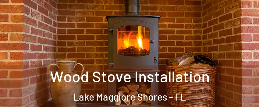 Wood Stove Installation Lake Maggiore Shores - FL